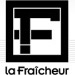 La Fraîcheur